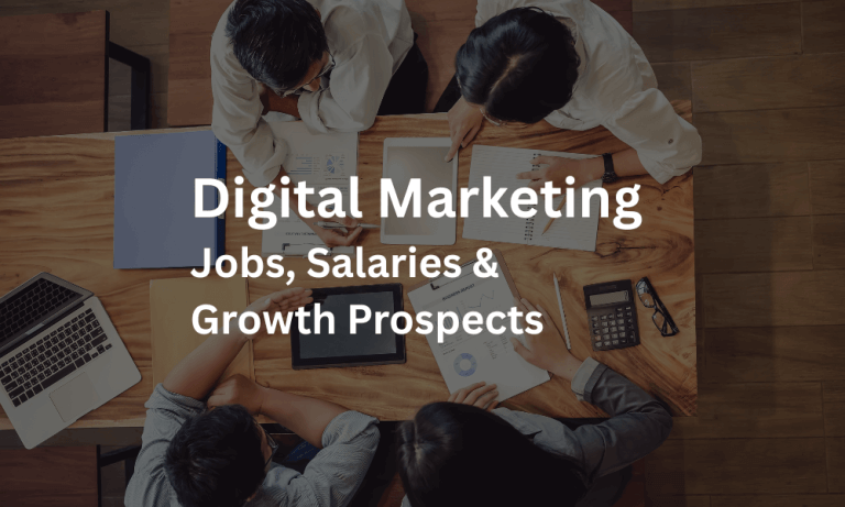 Digital Marketing Jobs, Salaries & Growth Prospects Digital Marketing Courses By Infotech Academy